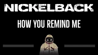 Nickelback • How You Remind Me (CC) 🎤 [Karaoke] [Instrumental Lyrics]