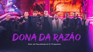 Som de Faculdade - Dona da Razão (part. Di Propósito)