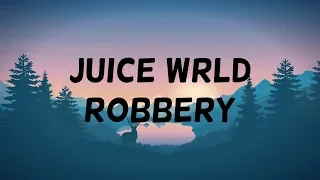 Juice WRLD - Robbery (Clean - Lyrics)