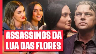 ASSASSINOS DA LUA DAS FLORES: 3h30 de Scorsese! | Debate com @feepineda