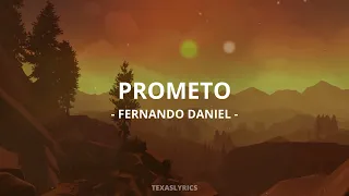 🎵Fernando Daniel - Prometo (Letra)🎵