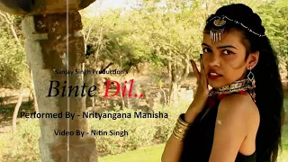 Binte dil||Belly dance||bollywood song||Nrityangana manisha||choreography by manisha Singh