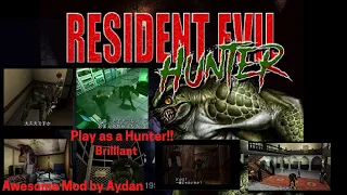 Resident Evil 1 (1996) Hunter Mod! Play as a Hunter! Just the Best Mod. Created by Aydan.