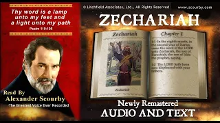 38 | Book of Zechariah | Read by Alexander Scourby | AUDIO & TEXT | FREE on YouTube | GOD IS LOVE!