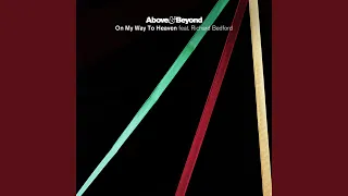 On My Way To Heaven (Above & Beyond Extended Club Mix)