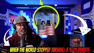 When the World Stopped Turning: A 9/11 tribute - Producer Reaction