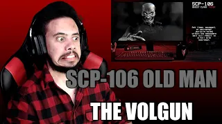 SCP-106 OLD MAN | THE VOLGUN | REACTION