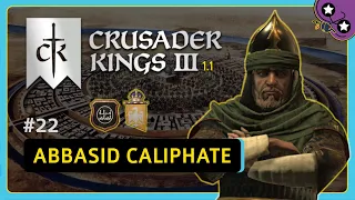 Byzantine Confrontation | #22 Crusader Kings III | Abbasid Caliphate | Let's Play