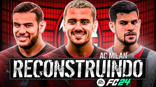 FC24 | RECONSTRUINDO O MILAN!! Modo Carreira