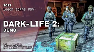 DARK-LIFE 2: Demo - Full Game Walkthrough | Полное Прохождение