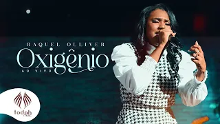 Raquel Olliver | Oxigênio [Clipe Oficial]