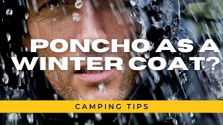 Why You Should Wear A Poncho Liner Aka Woobie