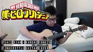 【僕のヒーローアカデミア2】 Boku no Hero Academia 2 OP Peace Sign - Kenshi Yonezu - Fingerstyle Guitar Cover