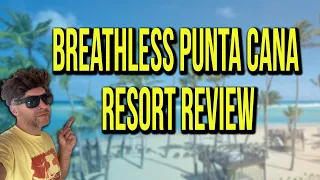 Breathless Punta Cana Resort Review