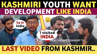 KASHMIRI YOUTH WANT DEVELOPMENT LIKE INDIA | REAL ENTERTAINMENT TV LAST VIDEO FROM KASHMIR LOC