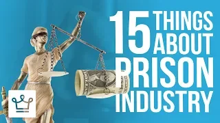 15 Things You Didn’t Know About The Private Prison Industry