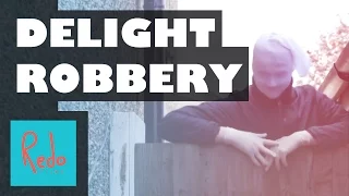 Delight Robbery - Short Film