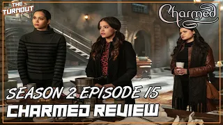 Third Time's The Charm... Charmed Season 2 Episode 15 Review