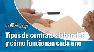 Tipos de contratos de trabajo y cómo funcionan | El Tiempo