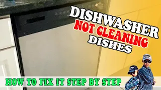 Dishwasher not cleaning dishes step by step Fix