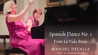 De Falla Spanish Dance no.1 from La Vida Breve - EStrella Piano Duo