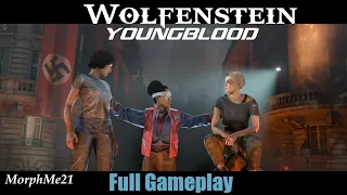 Wolfenstein: Youngblood - full gameplay