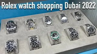 Rolex watch shopping grey market Dubai 2022 - Daytona Submariner GMT Master Royal Oaks Omega & more