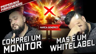 O PROBLEMA dos monitores WHITE LABEL no Brasil e a Metodologia dos meus reviews de monitor (Parte 1)