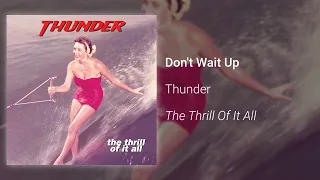 Thunder – Don't Wait Up (Official Audio)