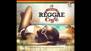 Vintage Reggae Café - Sexy Bitch - David Guetta feat. Akon - Reggae Version