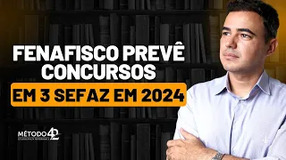 FENAFISCO prevê concursos em 3 SEFAZ em 2024 | Rafael Barbosa