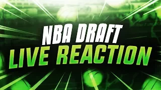 2017 NBA DRAFT LIVE REACTION