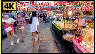 Naklua Eat & Walk Festival 12 December Sunday Pattaya Thailand 4K Ultra HD