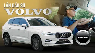 Lần đầu sờ Volvo, suy ngẫm về Mercedes, BMW, và cả…. Mazda