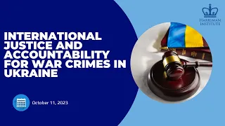 International Justice and Accountability for War Crimes in Ukraine