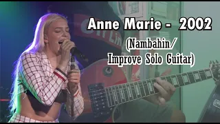 Anne-Marie - 2002 (nambahin/ improvise) solo guitar cover