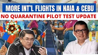 MORE INTL FLIGHTS ALLOWED BUT IS IT ENOUGH? & NO HOTEL QUARANTINE PILOT TEST UPDATE