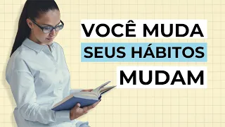 Hábitos & Autoconhecimento | Pílulas de Organização