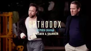 Orthodox - Stephen Graham on Benjamin & Shannon