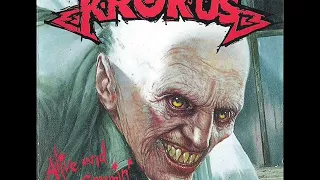 KROKUS - ALIVE AND SCREAMING 1986