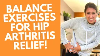 Balance Exercises for Hip OA Pain RELIEF | Dr. Alyssa Kuhn