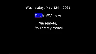 VOA news for Wednesday, May 12th, 2021
