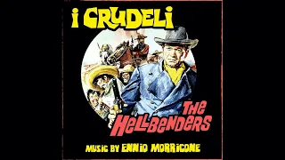 Ennio Morricone - I Crudeli - The Hellbenders (Full Album) ~ 𝐓𝐡𝐞 𝐒𝐩𝐚𝐠𝐡𝐞𝐭𝐭𝐢 𝐖𝐞𝐬𝐭𝐞𝐫𝐧 𝐌𝐮𝐬𝐢𝐜 ~