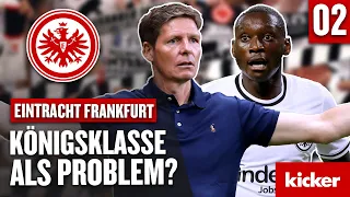 Kostic, Bayern-Klatsche, Real zu stark: Wird die CL zum Problem für Frankfurt?|Was geht, Bundesliga?