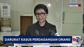 Menlu Retno: Kasus Perdagangan Manusia Meningkat