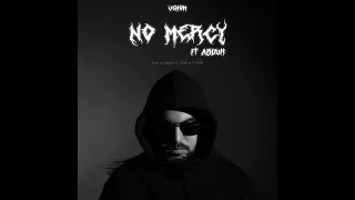 VARGAS Feat ABDUH - NO MERCY Feat ABDUH (Prod by DOPE & BABYBOI & TCHUBI)