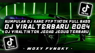 DJ VIRAL TERBARU 2024 FULL BASS JEDAG JEDUG MENGKANE FYP TIK TOK