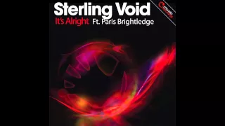 Sterling Void Ft. Paris Brightledge - It's Alright LOW RES VERSION