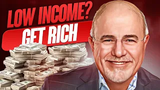 Dave Ramsey: Live Rich on a Low Income!! (Act Now)
