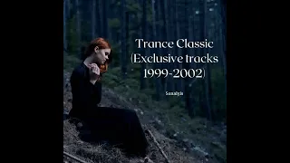 Trance Classic (Exclusive tracks 1999-2002) Part 2